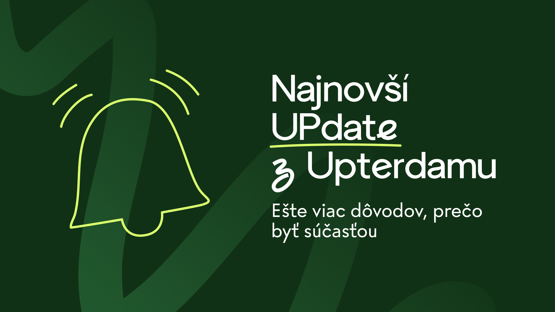 Čo bude tento rok na Upterdame inak (a prečo sa oplatí byť pri tom)
