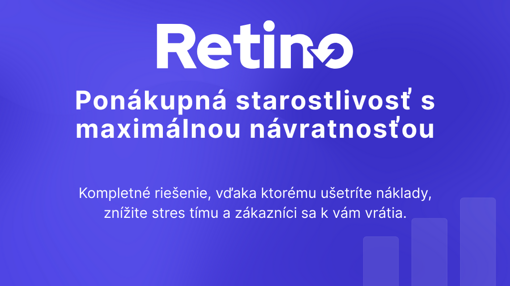 Retino: Ponákupná starostlivosť ako kľúč k rastu e-shopu